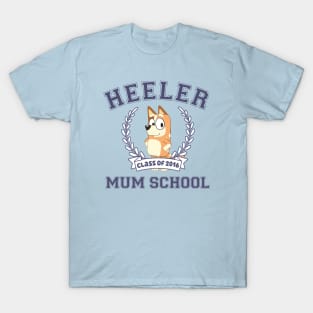 Heeler Mum School 2016 T-Shirt